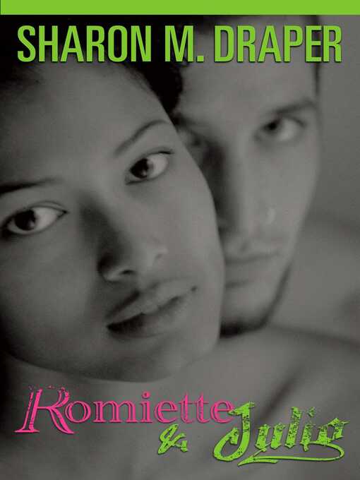 Title details for Romiette and Julio by Sharon M. Draper - Wait list